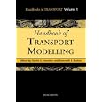 Handbook of Transport Modelling (Handbooks in Transport) (Handbooks in Transport)