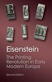 The Printing Revolution in Early Modern Europe (Canto Classics)