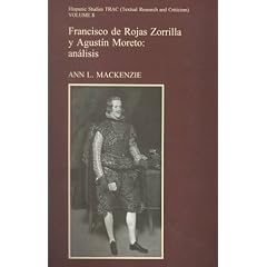Francisco de Rojas Zorrilla y Augustin Moreto: Analisis (Liverpool University Press - Hispanic Studies TRAC) (Spanish Edition)