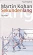 Sekundenlang: Roman