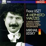 Liszt: Valses Oubli�es S215; Mephisto Waltzes No1-4