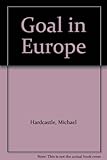 Goal in Europe : a Mark Fox story