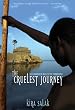 The Cruelest Journey: Six Hundred Miles to Timbuktu