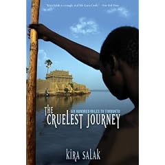 The Cruelest Journey: Six Hundred Miles to Timbuktu