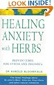 Healing Anxiety With Herbs: The Natural Way to Beat Anxiety depression and Insomnia