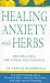 Healing Anxiety with Herbs: The Natural Way to Beat Anxiety Depression and Insomnia