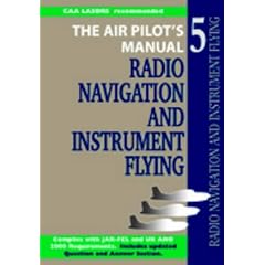 Radio Navigation and Instrument Flying: v. 5 (Air Pilot's Manual)