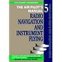 Radio Navigation and Instrument Flying: v. 5 (Air Pilot's Manual)