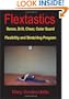 Flextastics: Dance, Cheer, Drill, Color Guard Flexibility and Stretching Program
