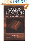 Carbon Nanotubes: Preperation and Properties (Polymer Science & Technology)