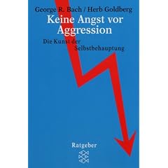 Keine Angst vor Aggression: Die Kunst der Selbstbehauptung