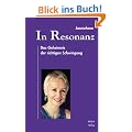 In Resonanz. Das Geheimnis der richtigen Schwingung.