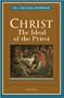 Christ: The Ideal of the Priest