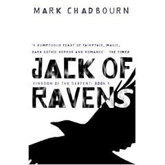 Jack Of Ravens: Kingdom of the Serpent: Book 1: Kingdom of the Serpent - Book 1 (Gollancz S.F.)