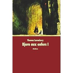Bjorn aux enfers : Tome 1 : Le prince oubli�