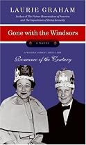 Gone with the Windsors: A Novel
