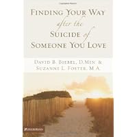 Finding Your Way after the Suicide of Someone You Love