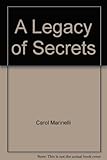 A legacy of secrets