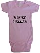 H IS FOR HANNAH / Hurry Up - Name-series - White or Pink Onesie / Baby T-shirt