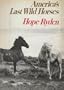 America's last wild horses