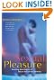 Sexual Pleasure: Reaching New Heights of Sexual Arousal and Intimacy (Positively Sexual)
