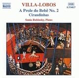 Villa-Lobos: A Prole do Bebe No. 2, Cirandinhas