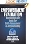 Empowerment Evaluation: Knowledge and Tools for Self-Assessment and Accountability