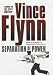 Separation Of Power (Mitch Rapp, #3)