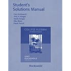 Student's Solutions Manual to accompany College Algebra with Modeling and Visualization,... by  Gary K. Rockswold, Terry Krieger, Randy Krieger, and Elka Block