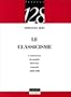 Le Classicisme : L'av�nement du mod�le litt�raire fran�ais 1660-1680