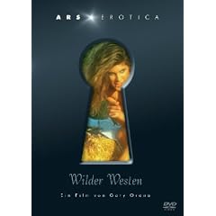 Ars Erotica - Wilder Westen