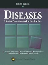 Diseases: A Nursing Process Approach to Excellent Care