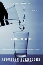 Magical Thinking: True Stories