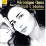 V�ronique Gens - Nuit d'�toiles (M�lodies fran�aise)