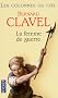 Les colonnes du ciel, Tome 3 : La femme de guerre