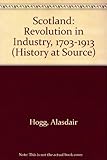 Scotland, revolution in industry, 1703-1913