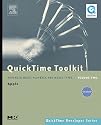 Quicktime Toolkit: Advanced Movie Playback and Media Types: Vol 2