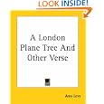 A London Plane Tree And Other Verse