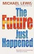 The Future Just Happened