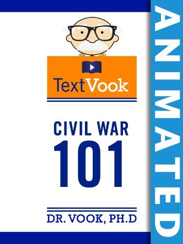 Civil War 101: The Animated TextVook