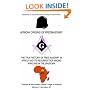 AFRICAN ORIGINS OF FREEMASONRY: Treatise of the Ancient Grand Lodge of Khamet