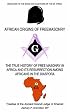 AFRICAN ORIGINS OF FREEMASONRY: Treatise of the Ancient Grand Lodge of Khamet