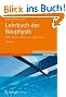 Lehrbuch der Bauphysik: Schall - W�rme - Feuchte - Licht - Brand - Klima