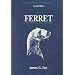 The biology and diseases of the ferret.