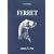 The biology and diseases of the ferret.