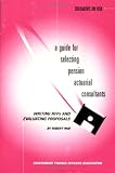 A Guide for Selecting Pension Actuarial Consultants: Writing RFPs and Evaluating Proposals  (Documents on disk)