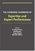 The Cambridge Handbook of Expertise and Expert Performance