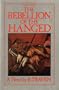 REBELLION OF THE HANGED