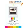 Instant: The Story of Polaroid