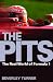 The Pits: The Real World of Formula 1
